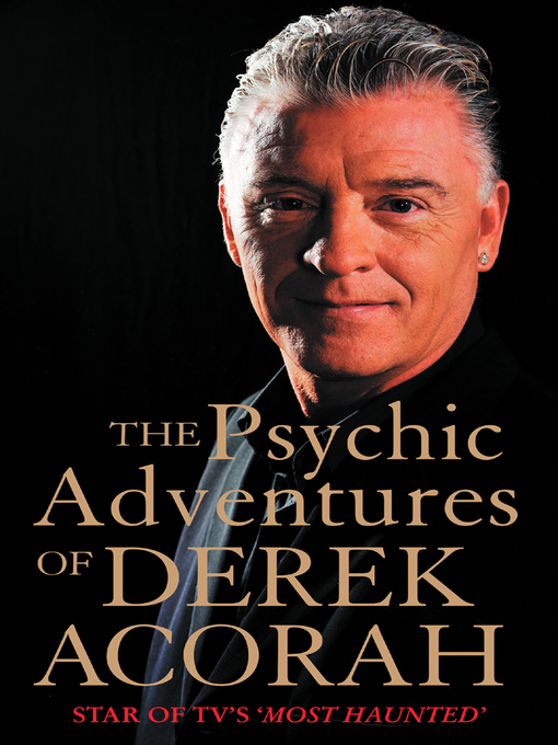 Title details for The Psychic Adventures of Derek Acorah by Derek Acorah - Available